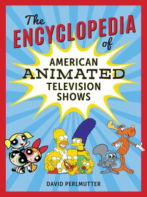 cover image of The Encyclopedia of American Animated Television Shows